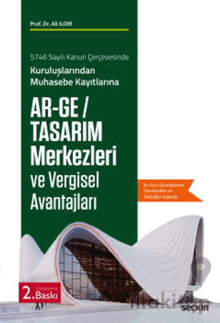 Ar–Ge / Tasarım Merkezleri ve Vergisel Avantajları