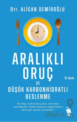 Aralıklı Oruç ve Düşük Karbonhidratlı Beslenme