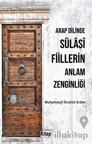 Arap Dilinde Sülasi Fiillerin Anlam Zenginliği