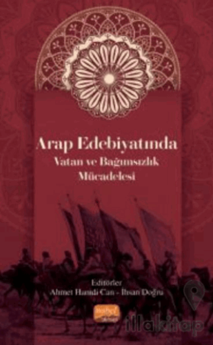 Arap Edebiyatında Vatan ve Bağımsızlık Mücadelesi