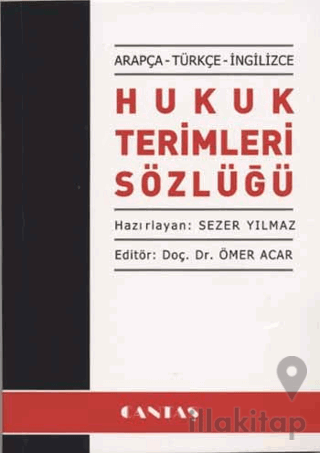 Arapça - Türkçe - İngilizce - Hukuk Terimleri Sözlüğü