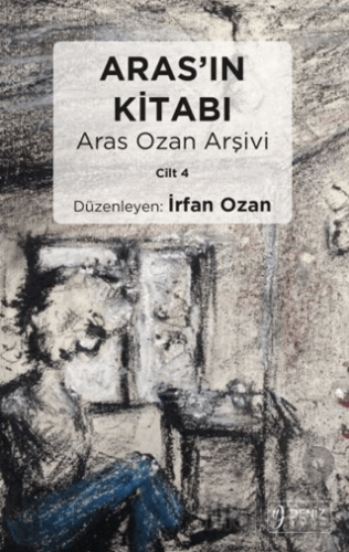 Aras’ın Kitabı Aras Ozan Arşivi - Cilt 4