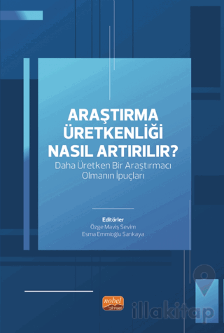 Araştırma Üretkenliği Nasıl Artırılır?