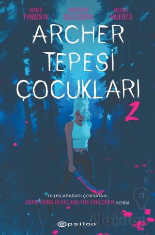 Archer Tepesi Çocukları 2