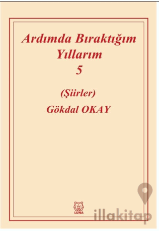 Ardımda Bıraktığım Yıllarım Cilt 5