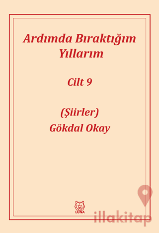 Ardımda Bıraktığım Yıllarım Cilt 9