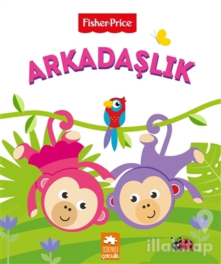 Arkadaşlık - Fisher Price (Ciltli)