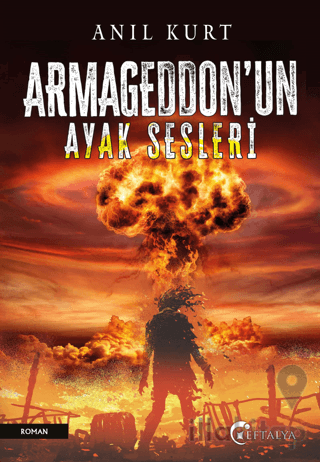 Armageddon’un Ayak Sesleri