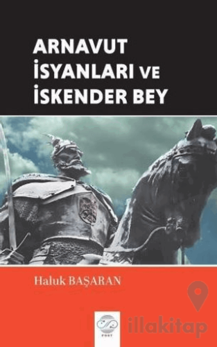 Arnavut İsyanları ve İskender Bey