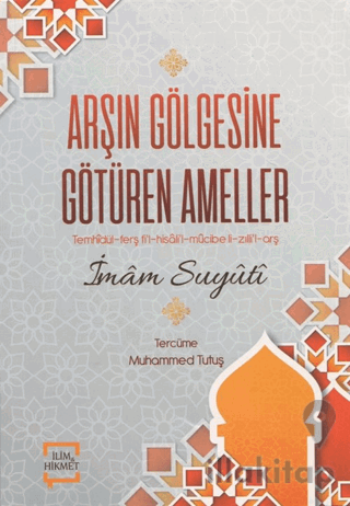 Arşın Gölgesine Götüren Ameller