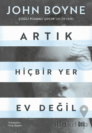 Artık Hiçbir Yer Ev Değil