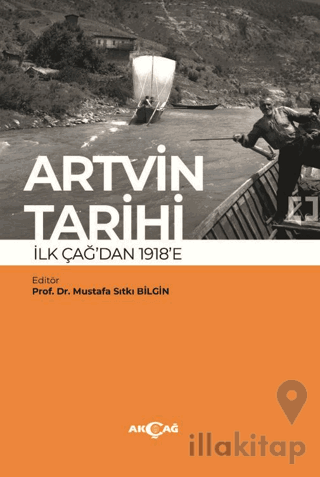 Artvin Tarihi İlk Çağdan 1918’e