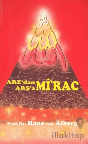 Arz'dan Arşa'a - Mirac 3