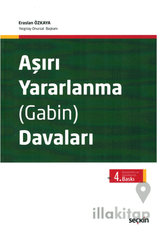 Aşırı Yararlanma (Gabin) Davaları