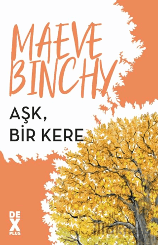 Aşk, Bir Kere