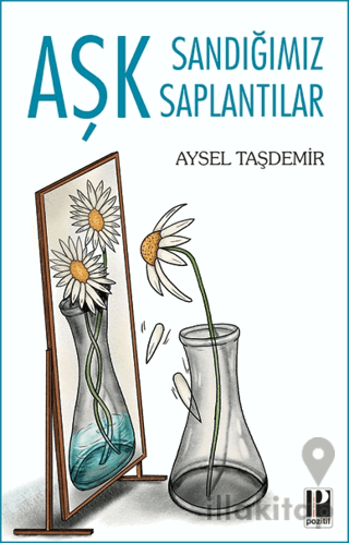 Aşk Sandığımız Saplantılar