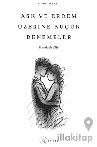 Aşk ve Erdem Üzerine Küçük Denemeler