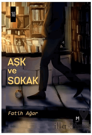 Aşk ve Sokak