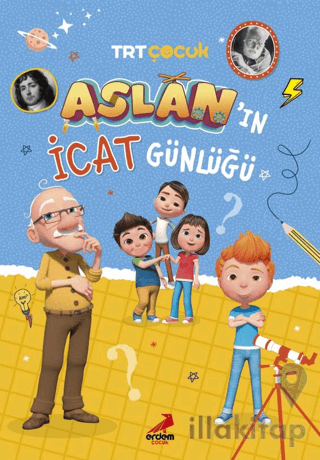 Aslan’ın İcat Günlüğü