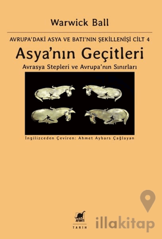 Asya'nın Geçitleri - Avrasya Stepleri ve Avrupa'nın Sınırları