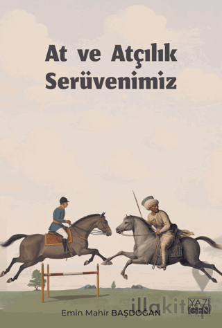 At ve Atçılık Serüvenimiz