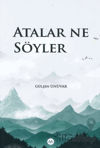 Atalar Ne Söyler