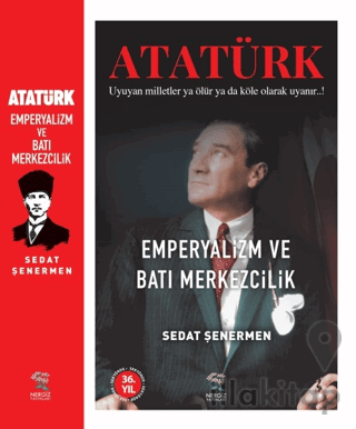 Ataürk Emperyalizm Ve Batı Merkezcilik