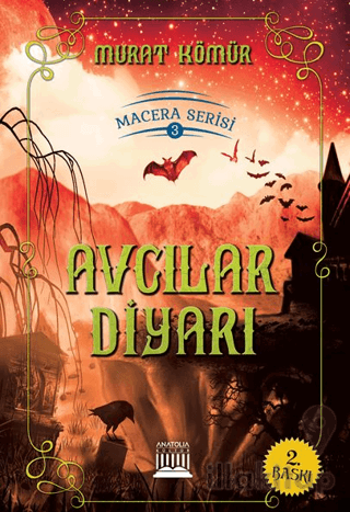 Avcılar Diyarı - Macera Serisi 3