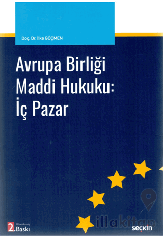 Avrupa Birliği Maddi Hukuku İç Pazar