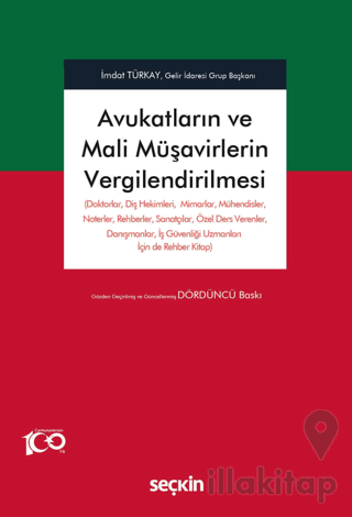 Avukatların ve Mali Müşavirlerin Vergilendirilmesi