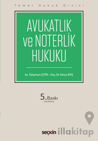 Avukatlık ve Noterlik Hukuku (THD)