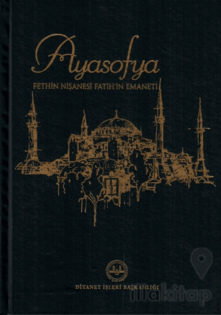 Ayasofya Fethin Nişanesi Fatihin Emaneti