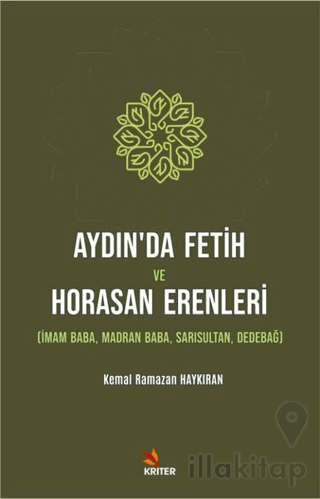 Aydın’da Fetih ve Horasan Erenleri