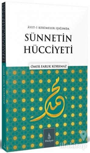 Ayet-i Kerimeler Işığında Sünnetin Hücciyeti