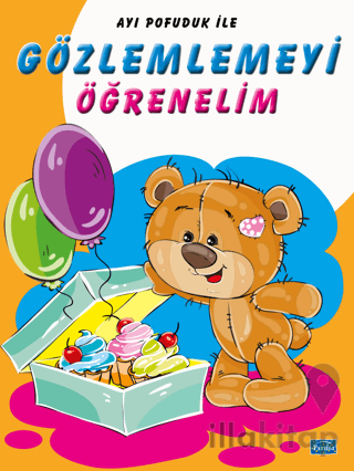 Ayı Pofuduk İle Gözlemlemeyi Öğrenelim