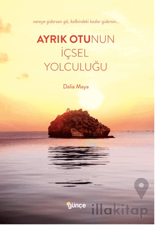 Ayrık Otunun İçsel Yolculuğu