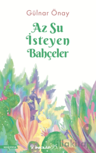 Az Su İsteyen Bahçeler