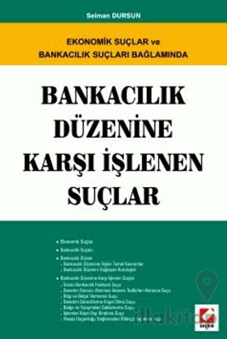 Bankacılık Düzenine Karşı İşlenen Suçlar