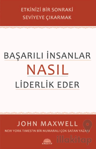 Başarılı İnsanlar Nasıl Liderlik Eder