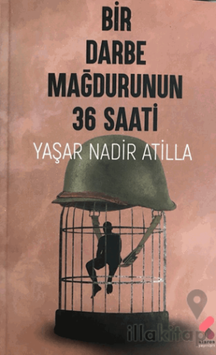 Bir Darbe Mağdurunun 36 Saati