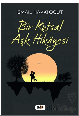 Bir Kutsal Aşk Hikayesi