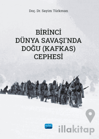 Birinci Dünya Savaşı'nda Doğu (Kafkas) Cephesi