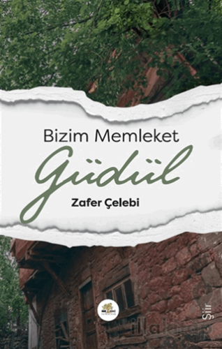 Bizim Memleket Güdül