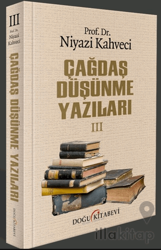 Çağdaş Düşünme Yazıları III