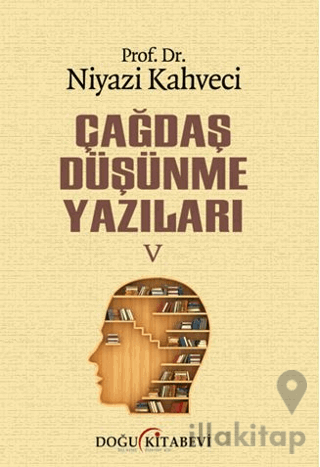 Çağdaş Düşünme Yazıları V