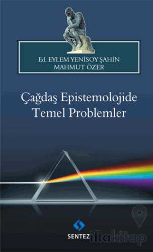 Çağdaş Epistemolojide Temel Problemler