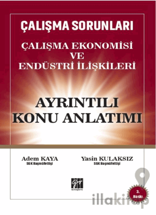 Çalışma Sorunları Çalışma Ekonomisi ve Endüstri İlişkileri Ayrıntılı K