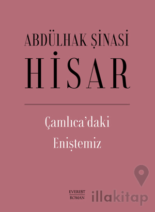 Çamlıca’daki Eniştemiz