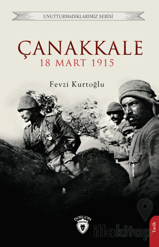 Çanakkale 18 Mart 1915