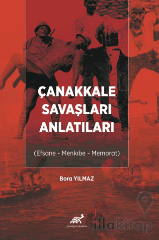 Çanakkale Savaşları Anlatıları